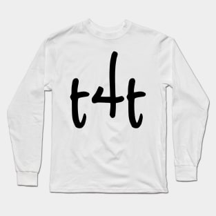 t4t Long Sleeve T-Shirt